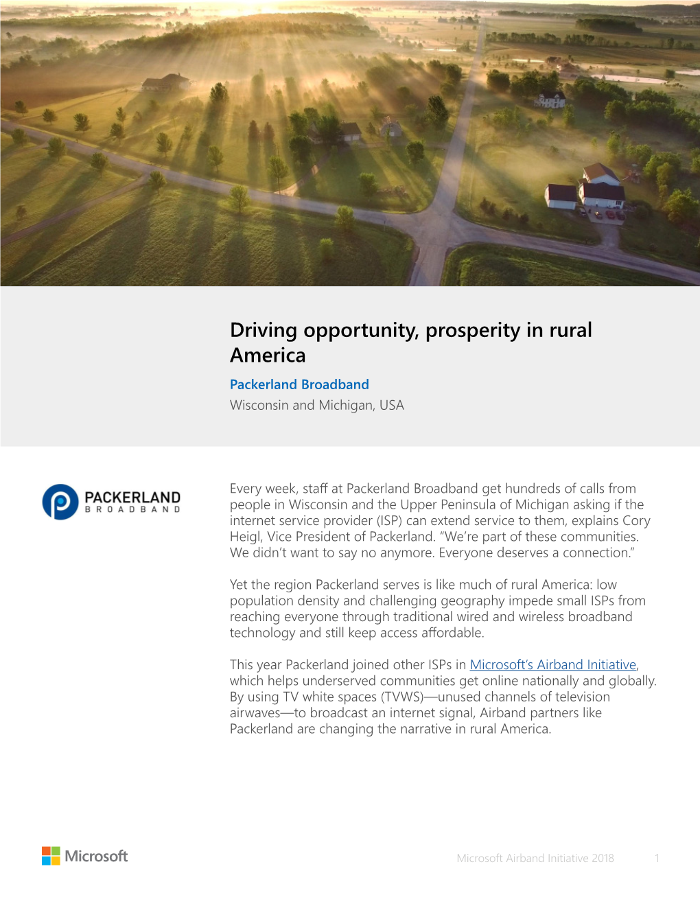 Driving Opportunity, Prosperity in Rural America Packerland Broadband Wisconsin and Michigan, USA