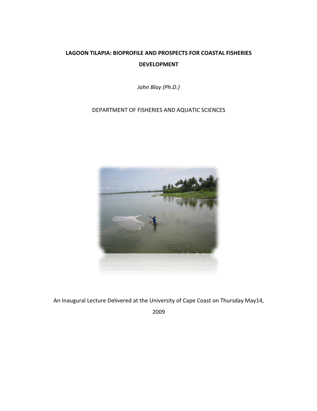 Lagoon Tilapia: Bioprofile and Prospects for Coastal Fisheries Development