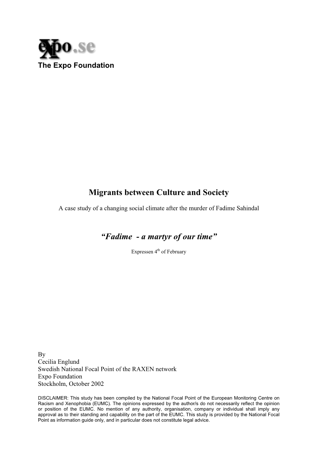 Migrants Between Culture and Society “Fadime