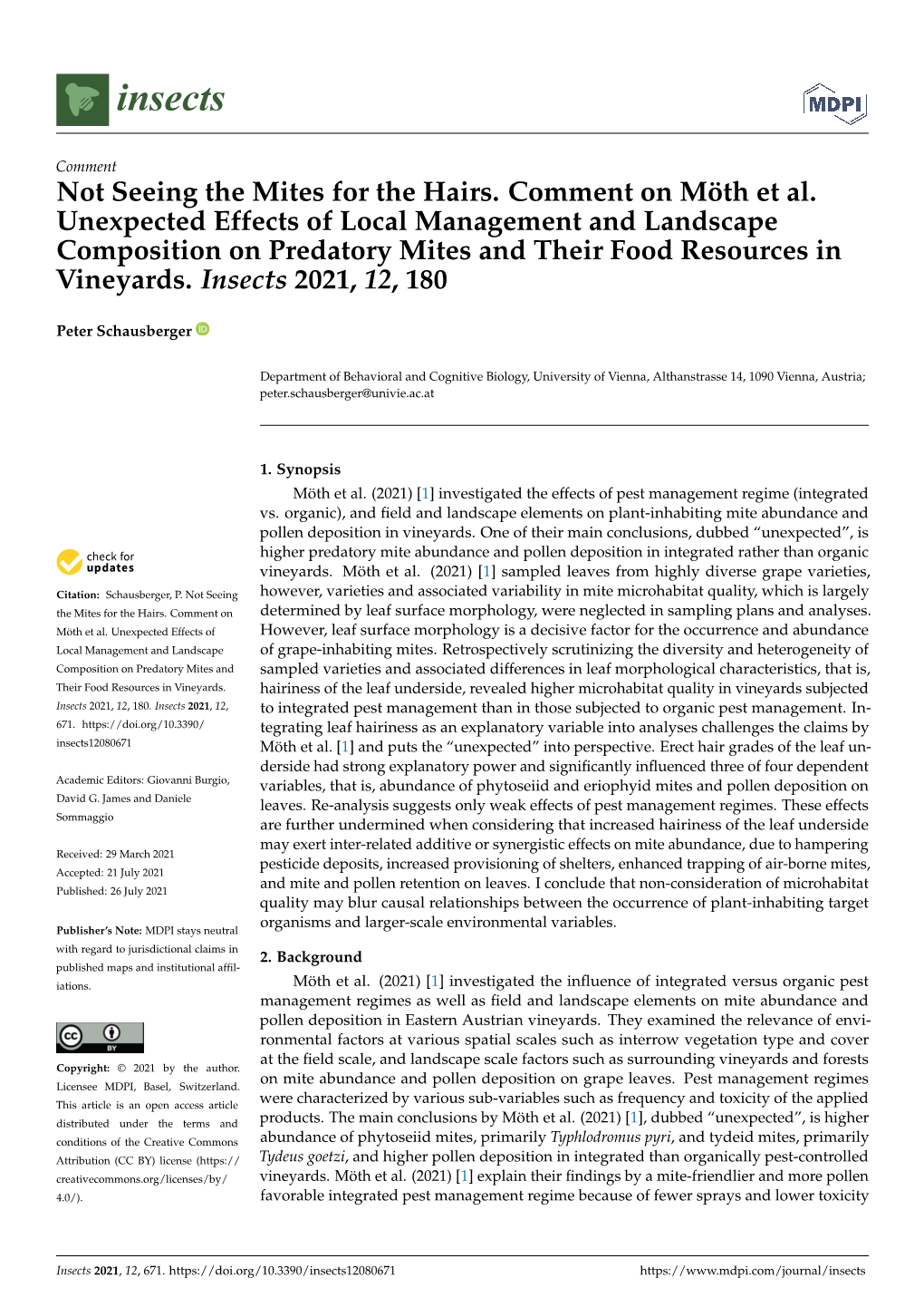 Not Seeing the Mites for the Hairs. Comment on Möth Et Al. Unexpected Effects of Local Management and Landscape Composition On