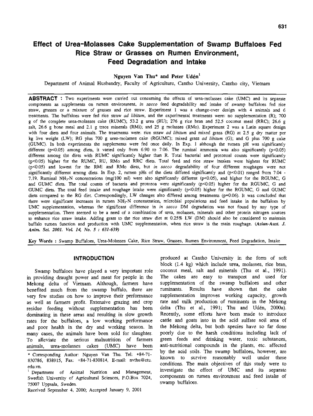 Effect of Urea-Molasses Cake Supplementation of Swamp Buffaloes Fed Rice Straw Or Grasses on Rumen Environment, Feed Degradation and Intake