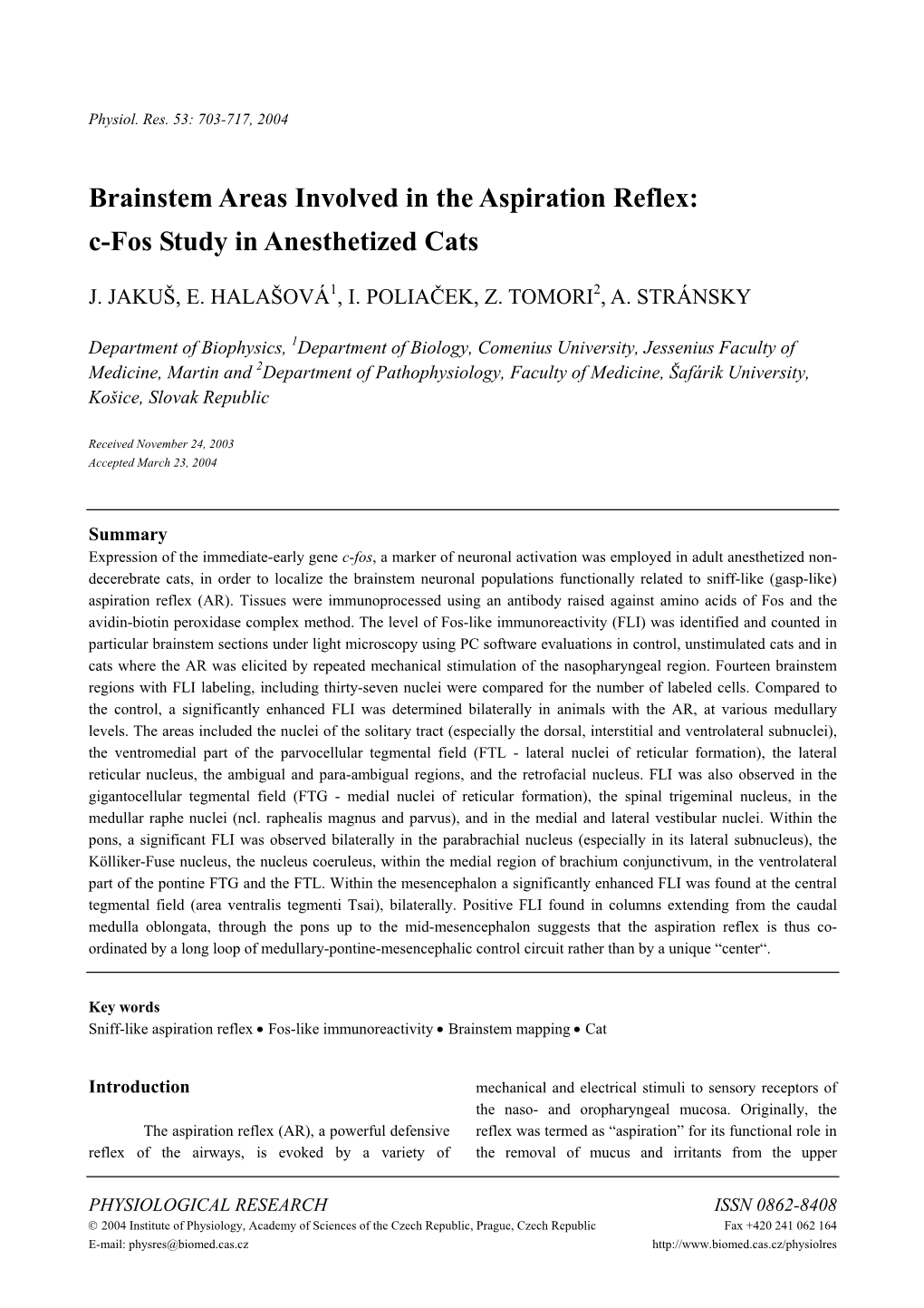 Brainstem Areas Involved in the Aspiration Reflex: C-Fos Study in Anesthetized Cats