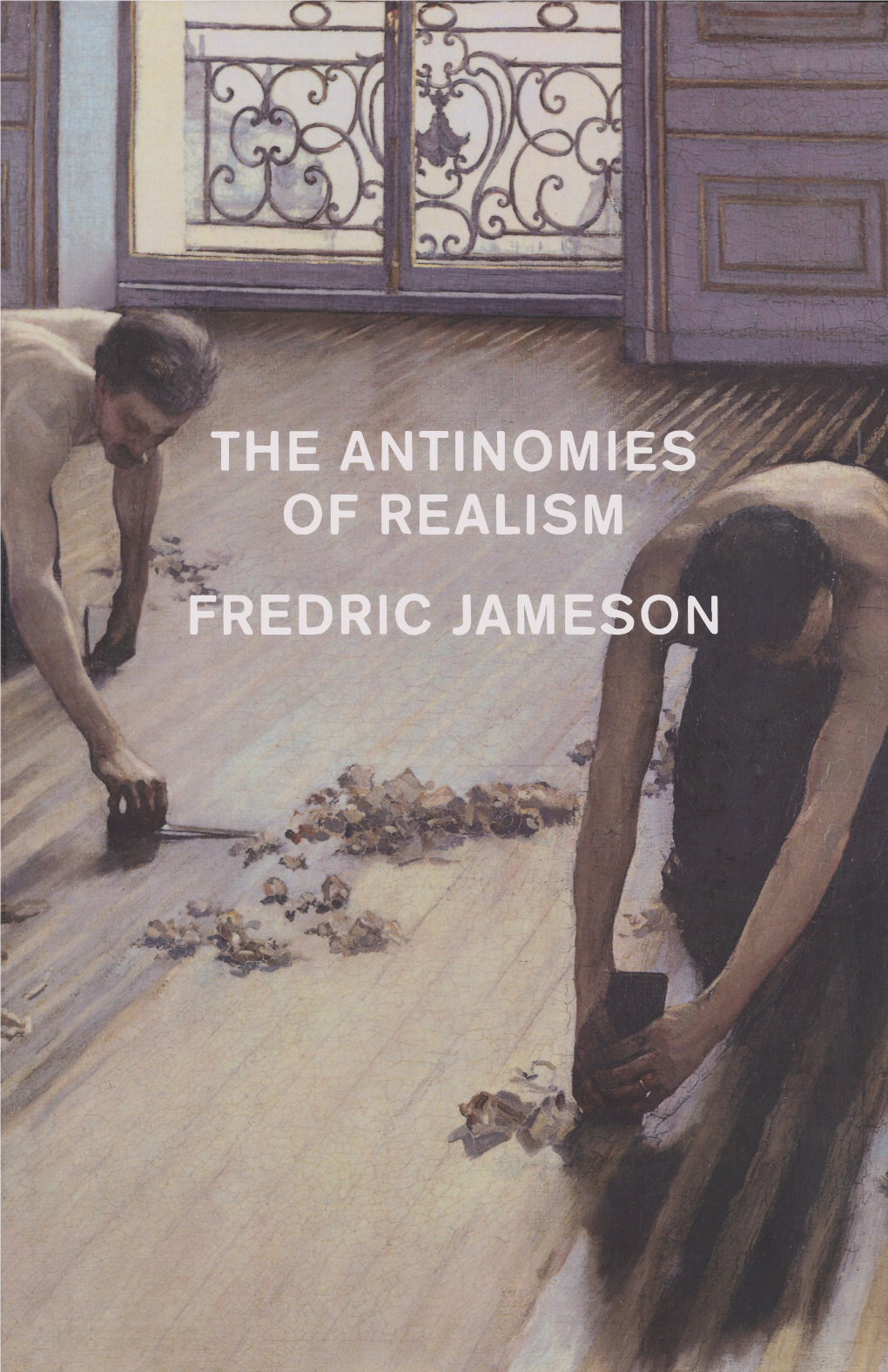 Fredric Jameson's the Antinomies of Realism