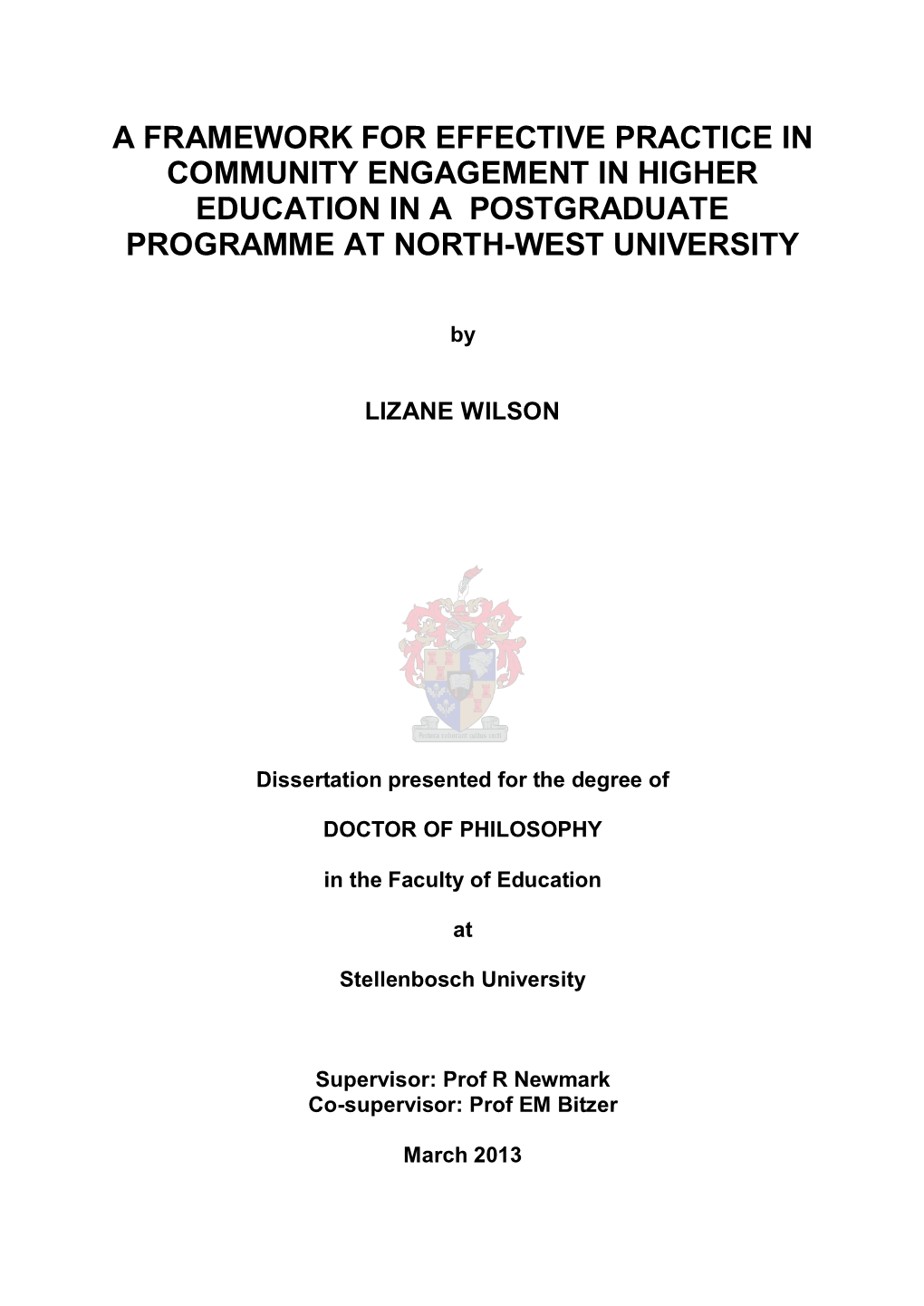 A Framework for Effective Practice in Community Engagement in Higher Education in a Postgraduate Programme at North-West University