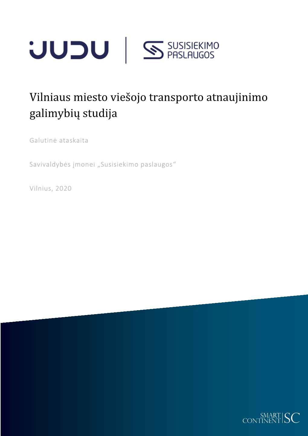 Vilniaus Miesto Viešojo Transporto Atnaujinimo Galimybių Studija