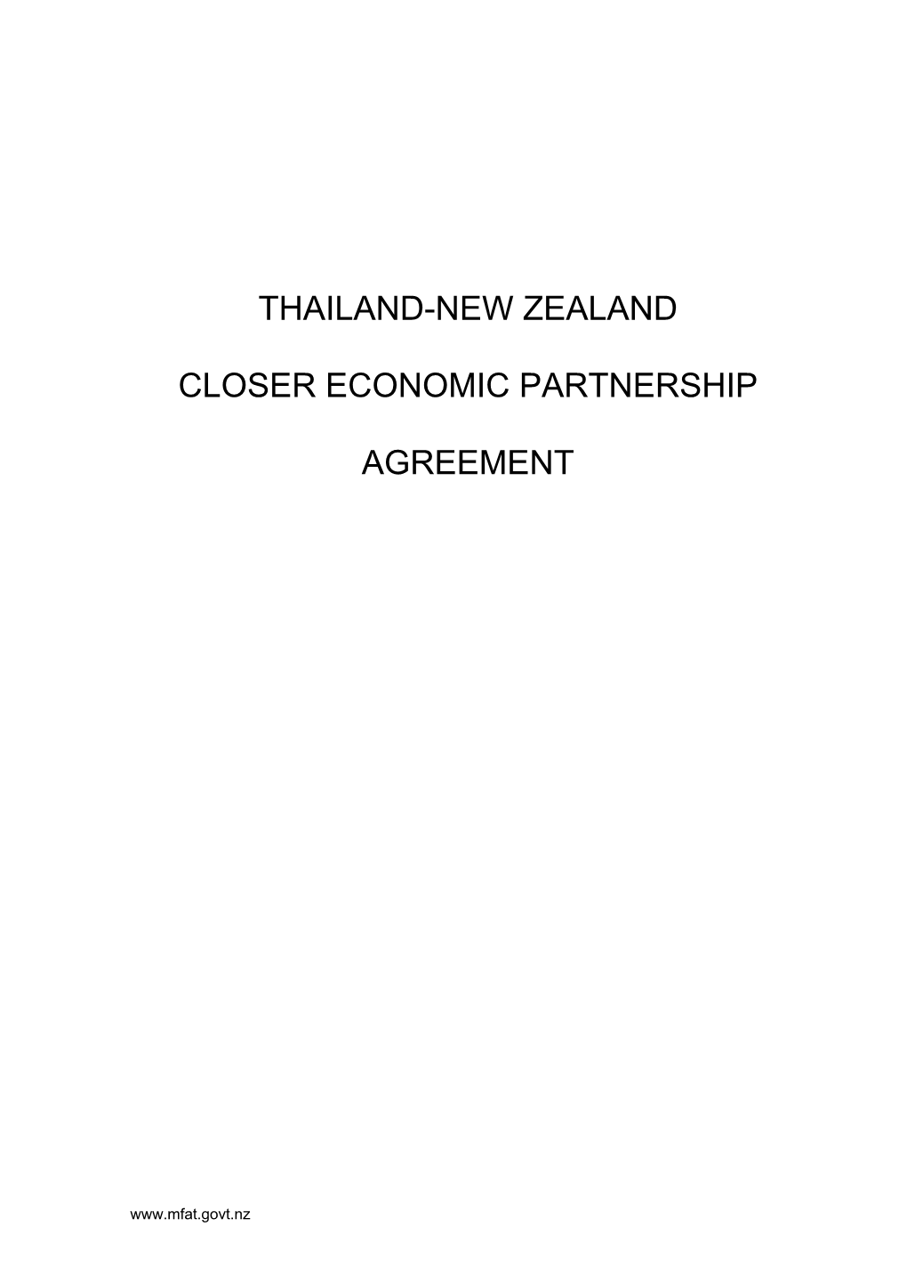 Thailand-New Zealand Closer Economic Partnership Agreement;