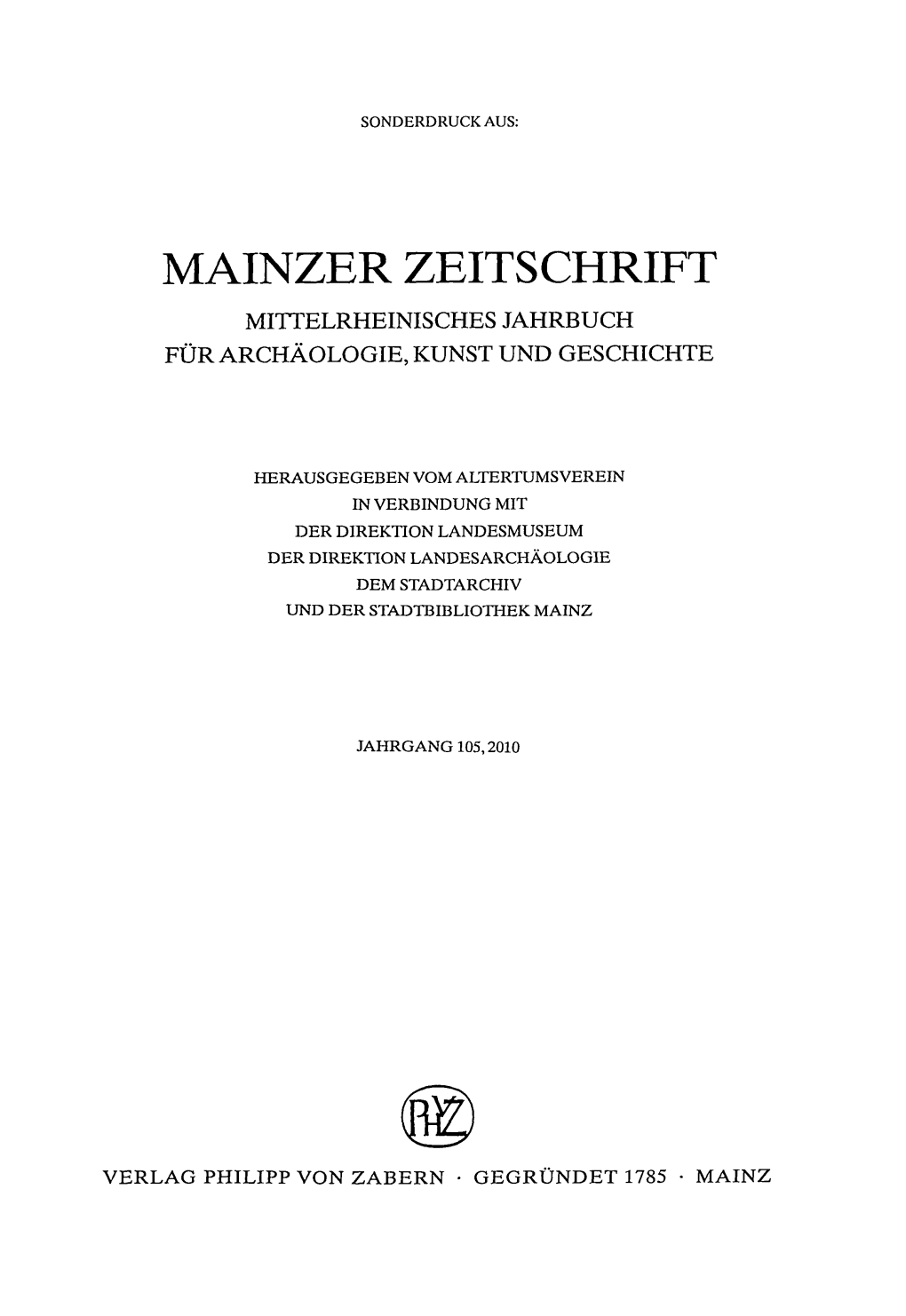 Mittelrheinisches Jahrbuch Für Archäologie, Kunst Und Geschichte