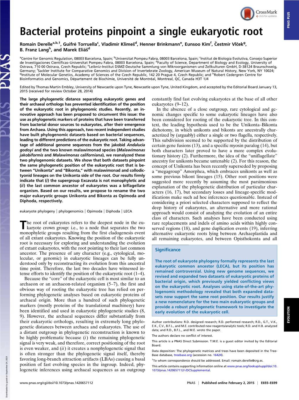 Bacterial Proteins Pinpoint a Single Eukaryotic Root PNAS PLUS