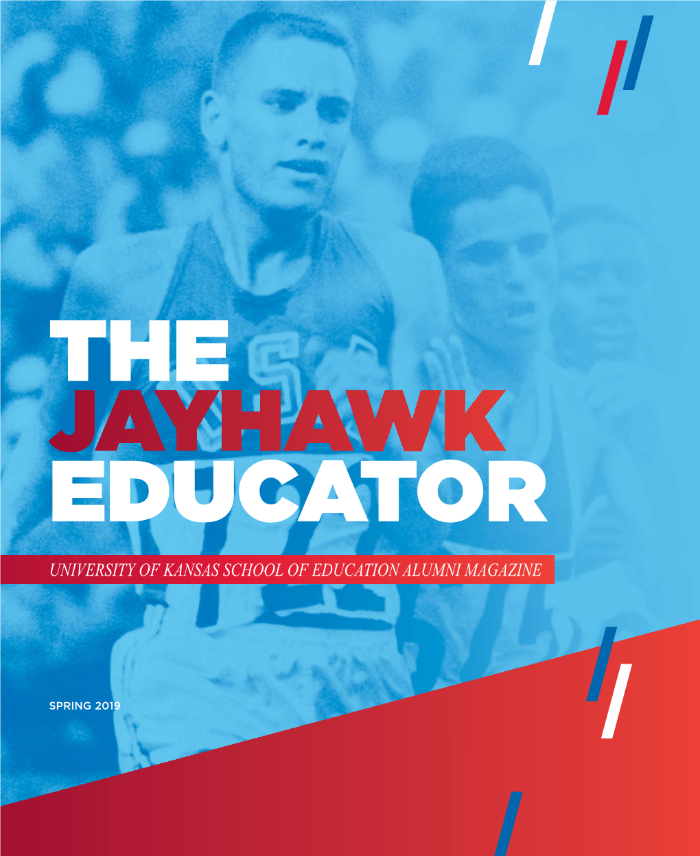 University of Kansas School of Education Alumni Magazine