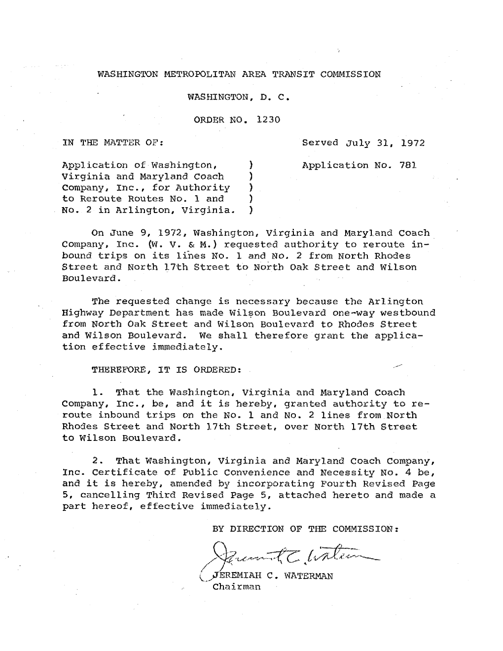 1. That the Washington, Virginia and Maryland Coach Company, Inc., Be, and It Is Hereby, Granted Authority to Re- Route Inbound Trips on the No