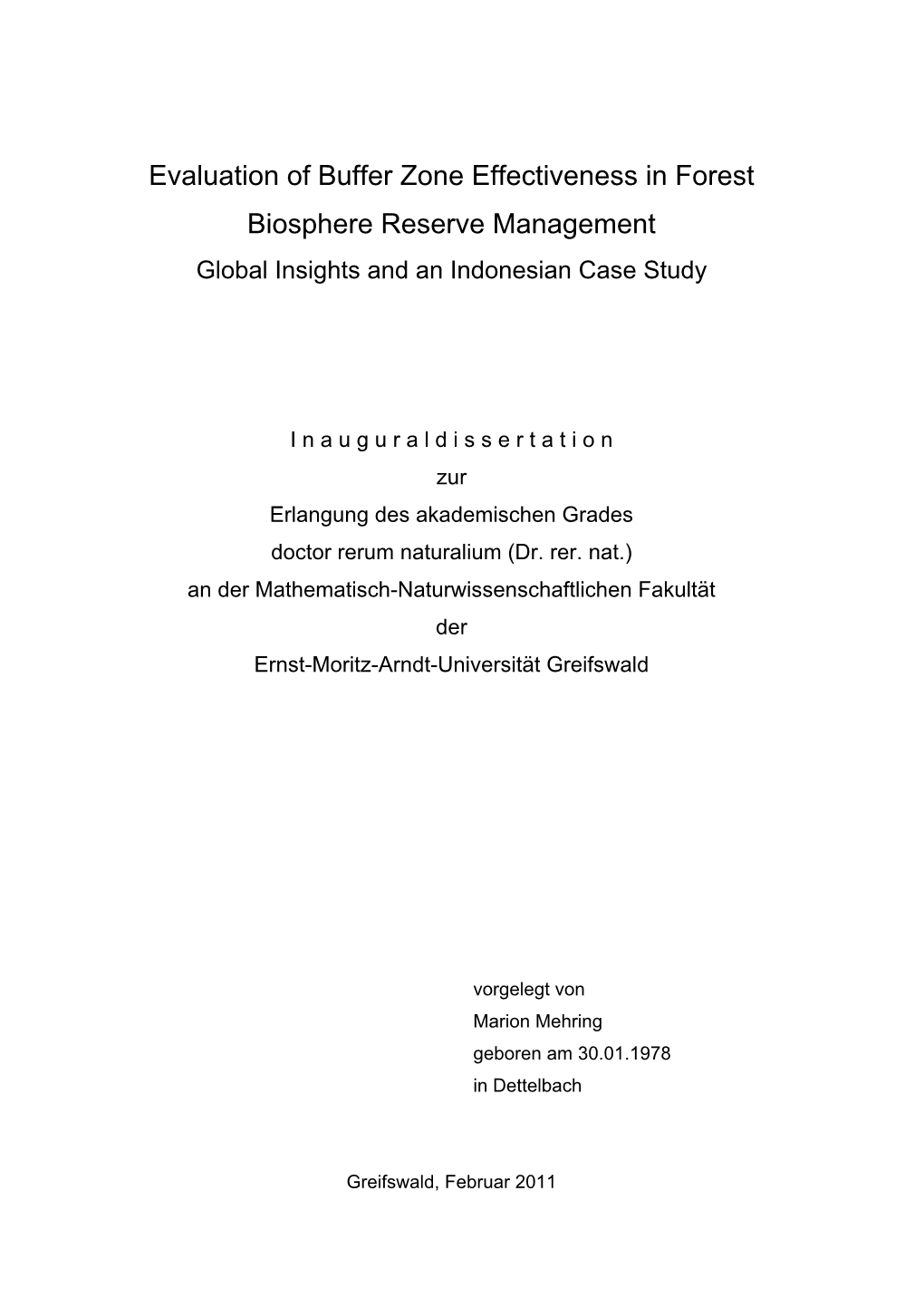 Evaluation of Buffer Zone Effectiveness in Forest Biosphere Reserve Management Global Insights and an Indonesian Case Study