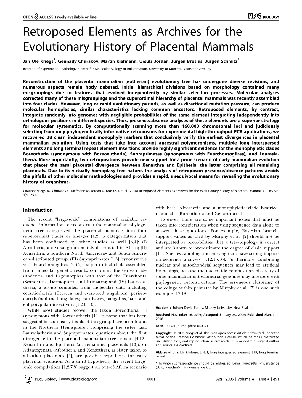 Retroposed Elements As Archives for the Evolutionary History of Placental Mammals