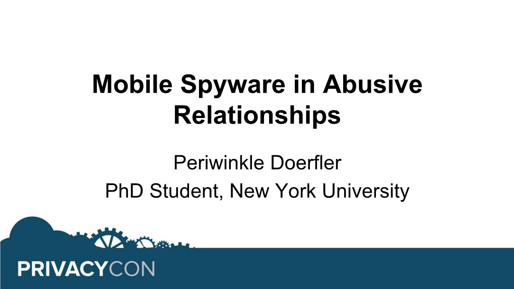Mobile Spyware in Abusive Relationships