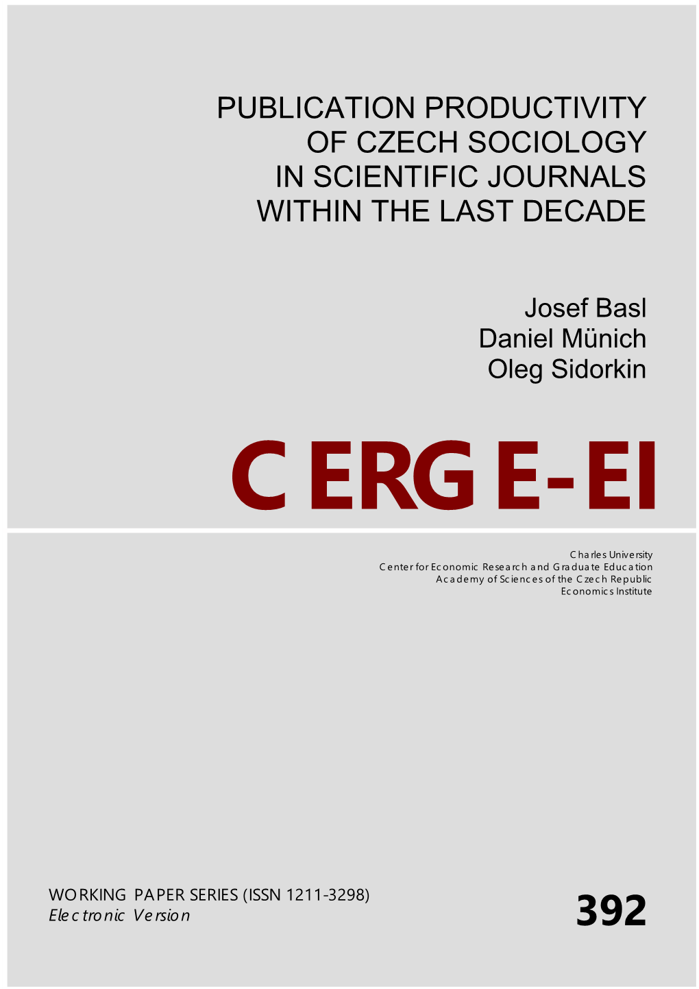 Publication Productivity of Czech Sociology in Scientific Journals Within the Last Decade