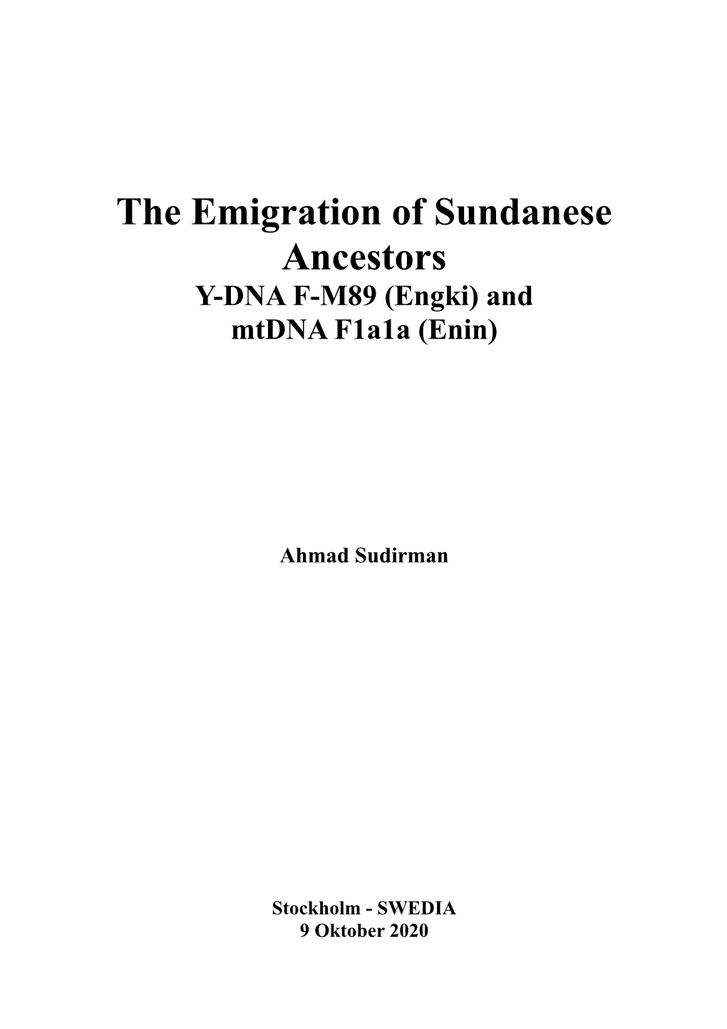 The Emigration of Sundanese Ancestors Y-DNA F-M89 (Engki) and Mtdna F1a1a (Enin)