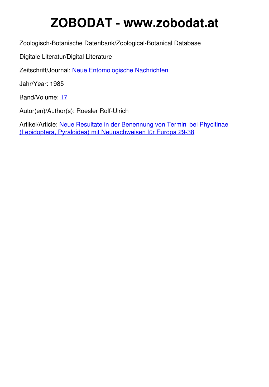 Neue Resultate in Der Benennung Von Termini Bei Phycitinae (Lepidoptera, Pyraloidea) Mit Neunachweisen Für Europa 29-38 ©Entomologisches Museum Dr