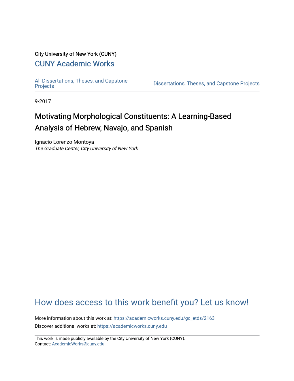 Motivating Morphological Constituents: a Learning-Based Analysis of Hebrew, Navajo, and Spanish