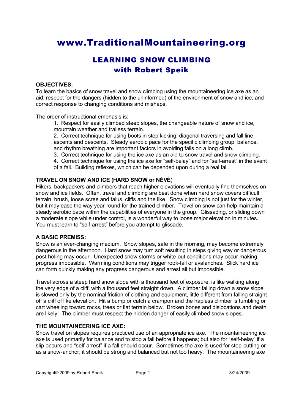 Steep Snow Climbing Skills and Ice Axe Belay/Arrest Practice