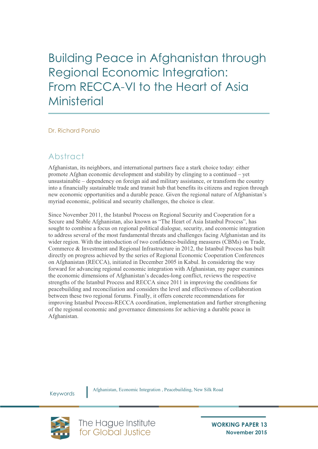 Building Peace in Afghanistan Through Regional Economic Integration: from RECCA-VI to the Heart of Asia Ministerial