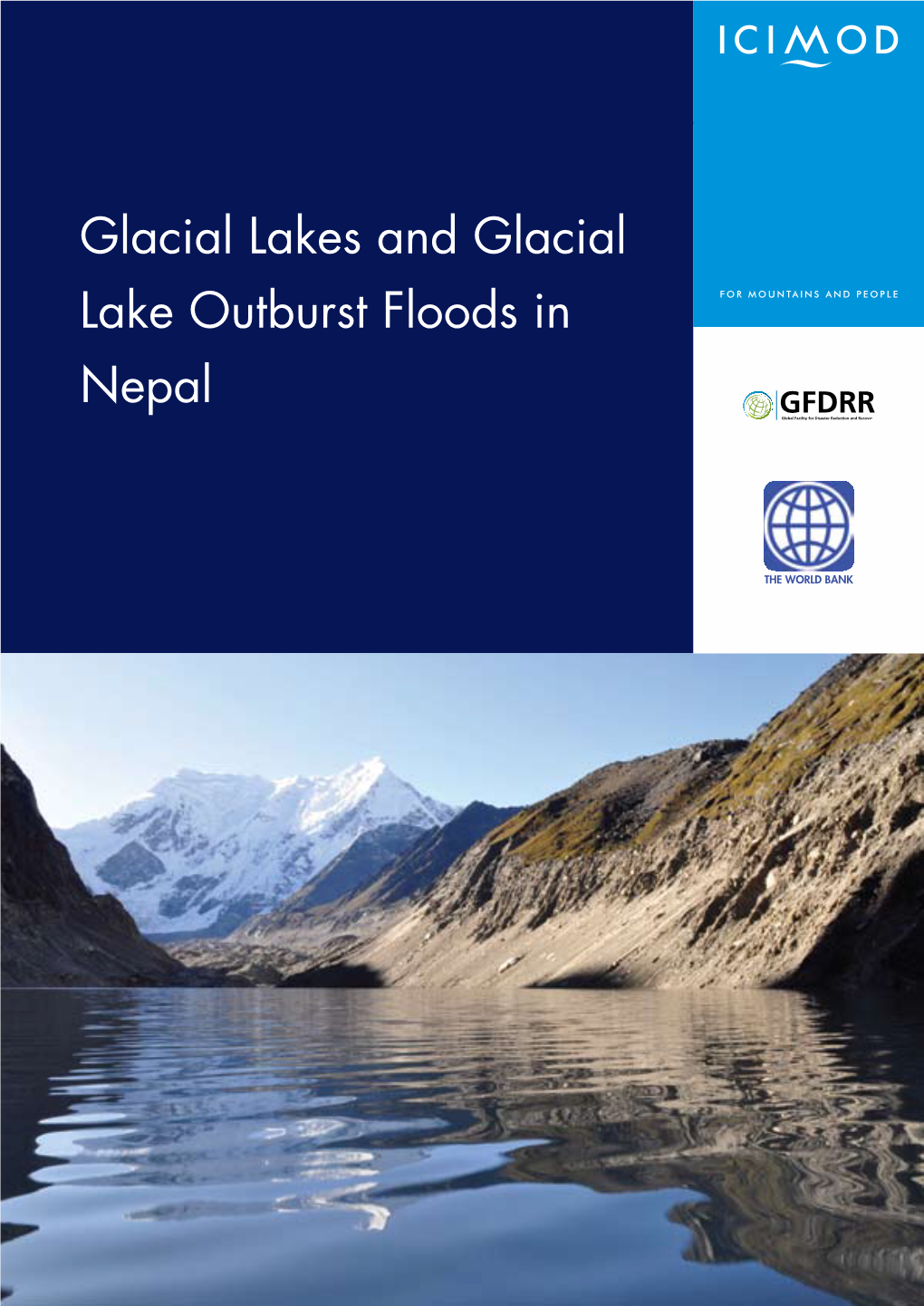 Glacial Lakes and Glacial Lake Outburst Floods in Nepal