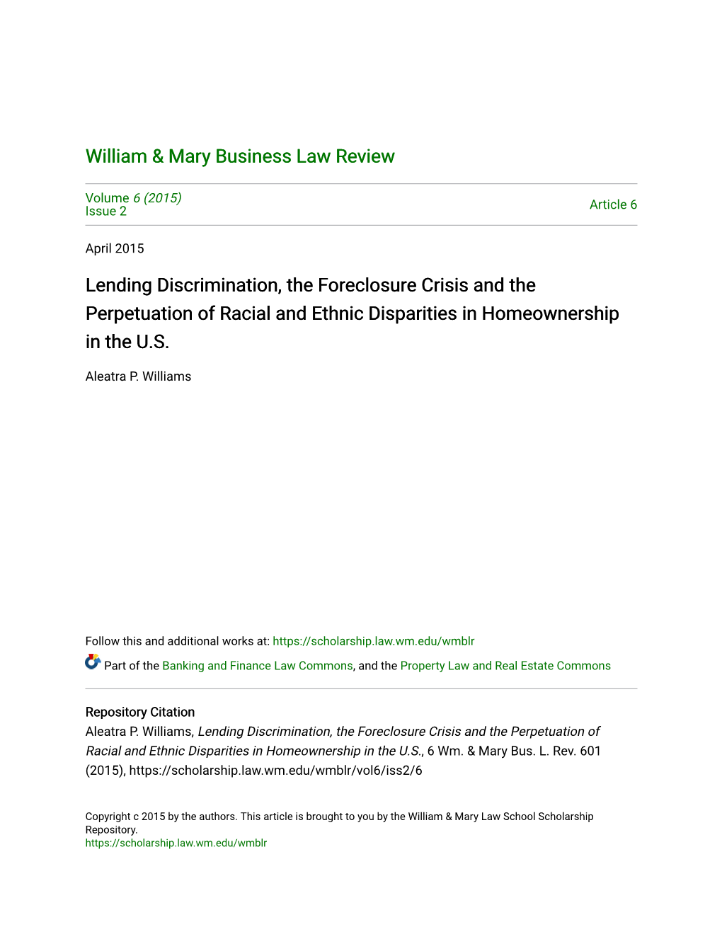 Lending Discrimination, the Foreclosure Crisis and the Perpetuation of Racial and Ethnic Disparities in Homeownership in the U.S