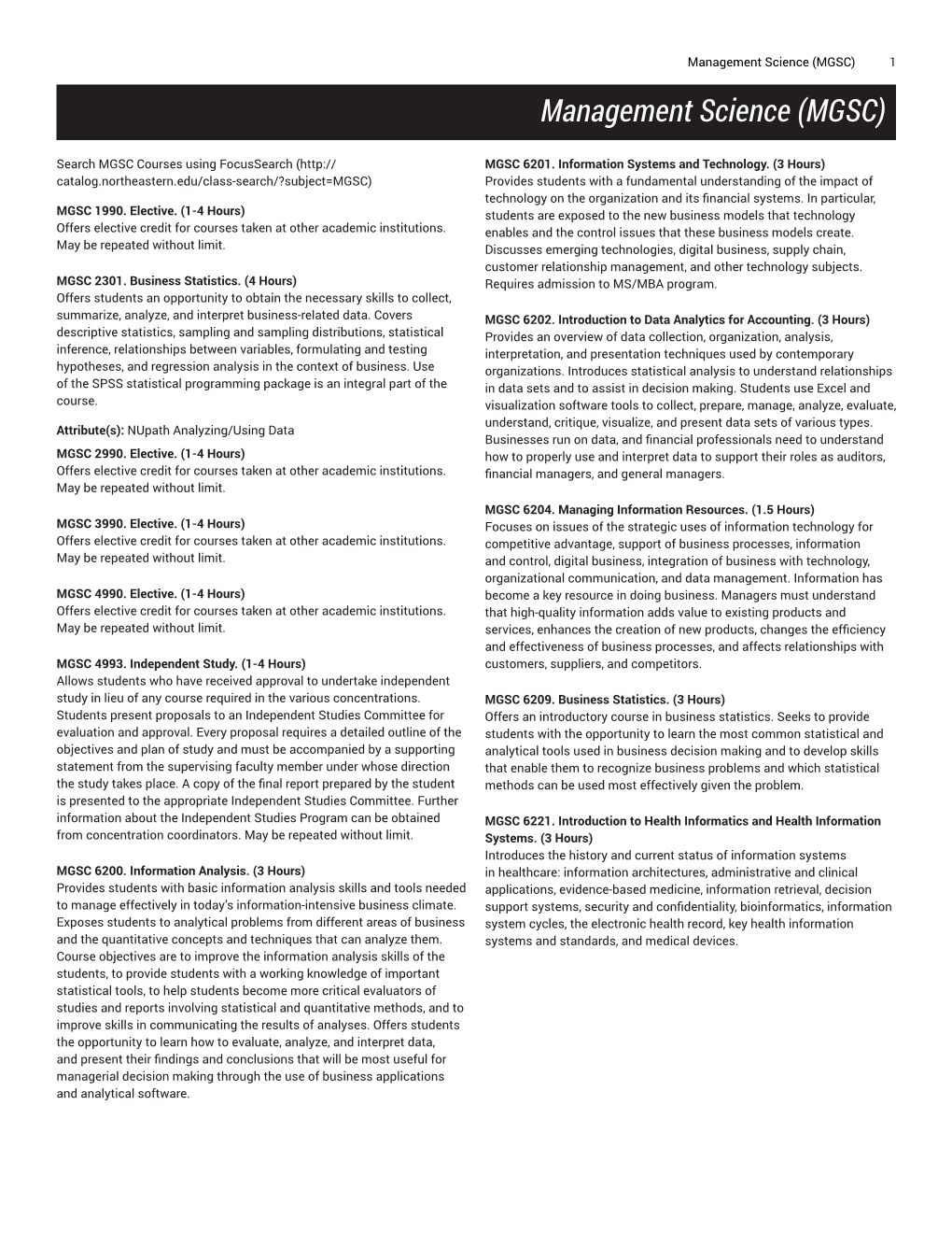 Management Science (MGSC) 1 Management Science (MGSC)