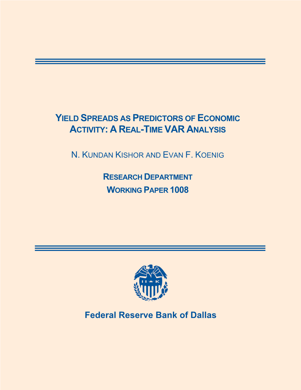 Yield Spreads As Predictors of Economic Activity: a Real-Time Var Analysis