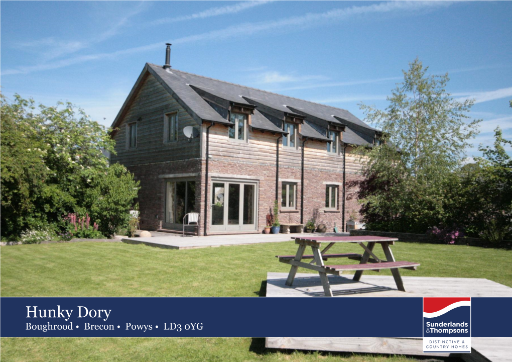 Hunky Dory Boughrood • Brecon • Powys • LD3 0YG