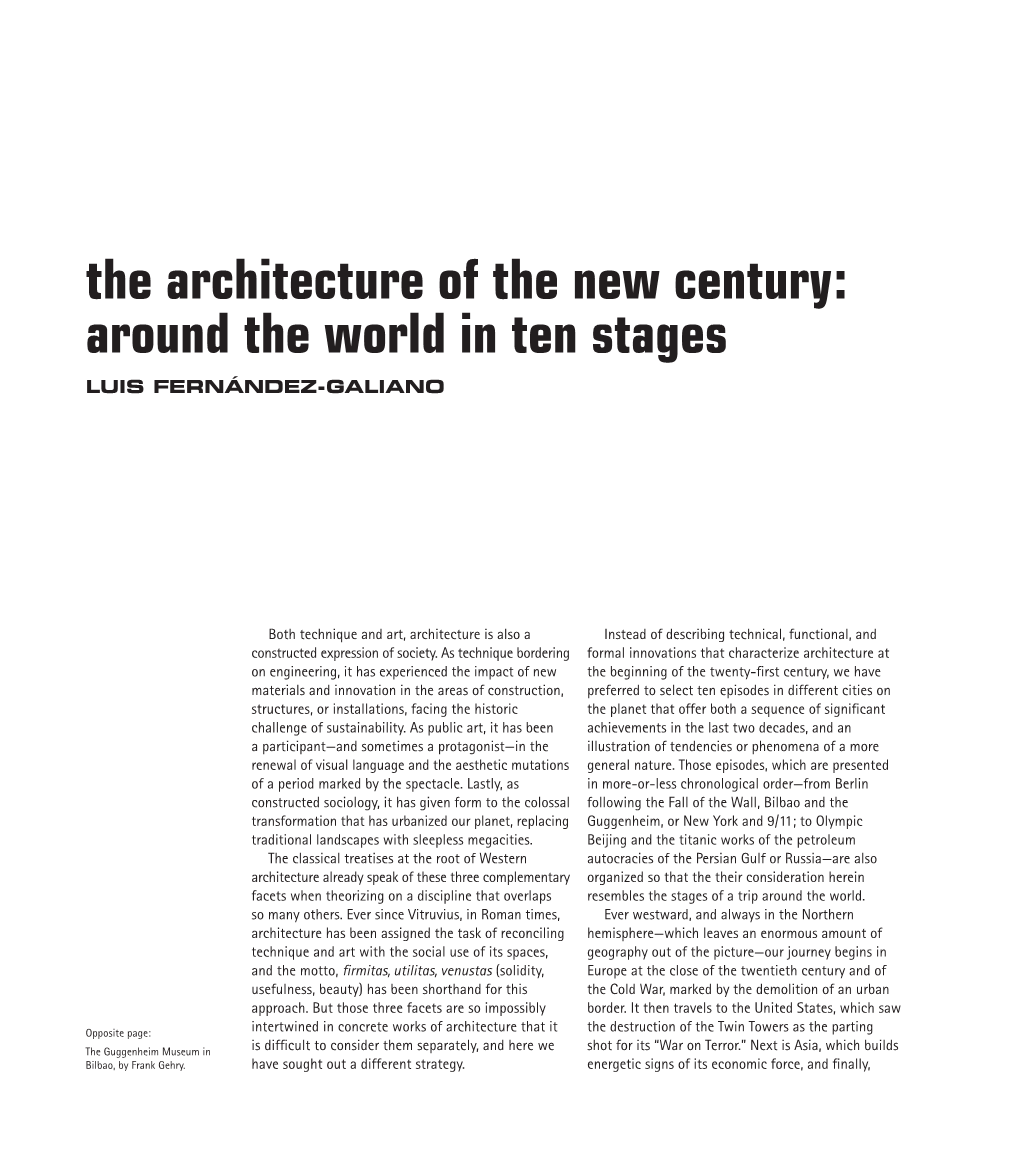 The Architecture of the New Century: Around the World in Ten Stages LUIS FERNÁNDEZ-GALIANO