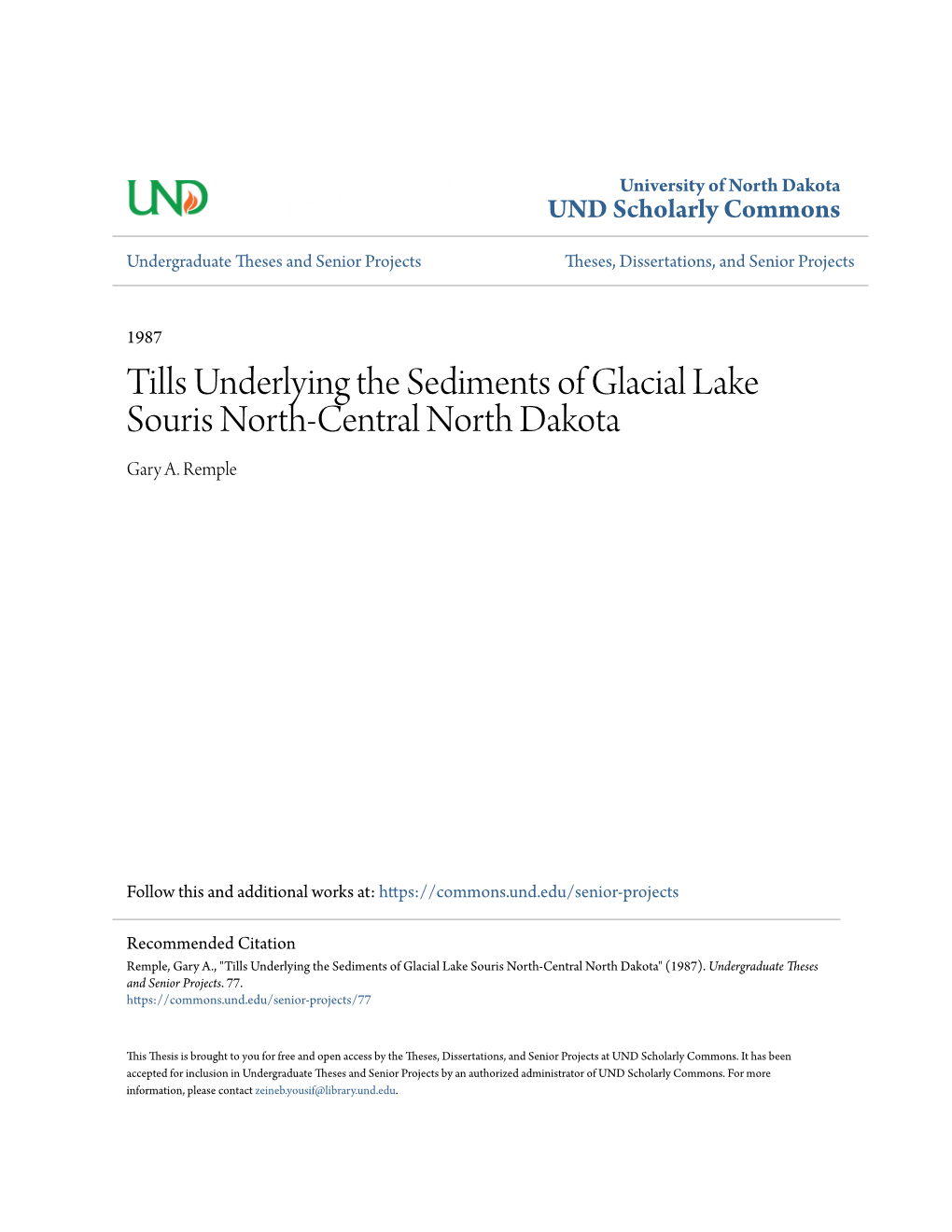 Tills Underlying the Sediments of Glacial Lake Souris North-Central North Dakota Gary A
