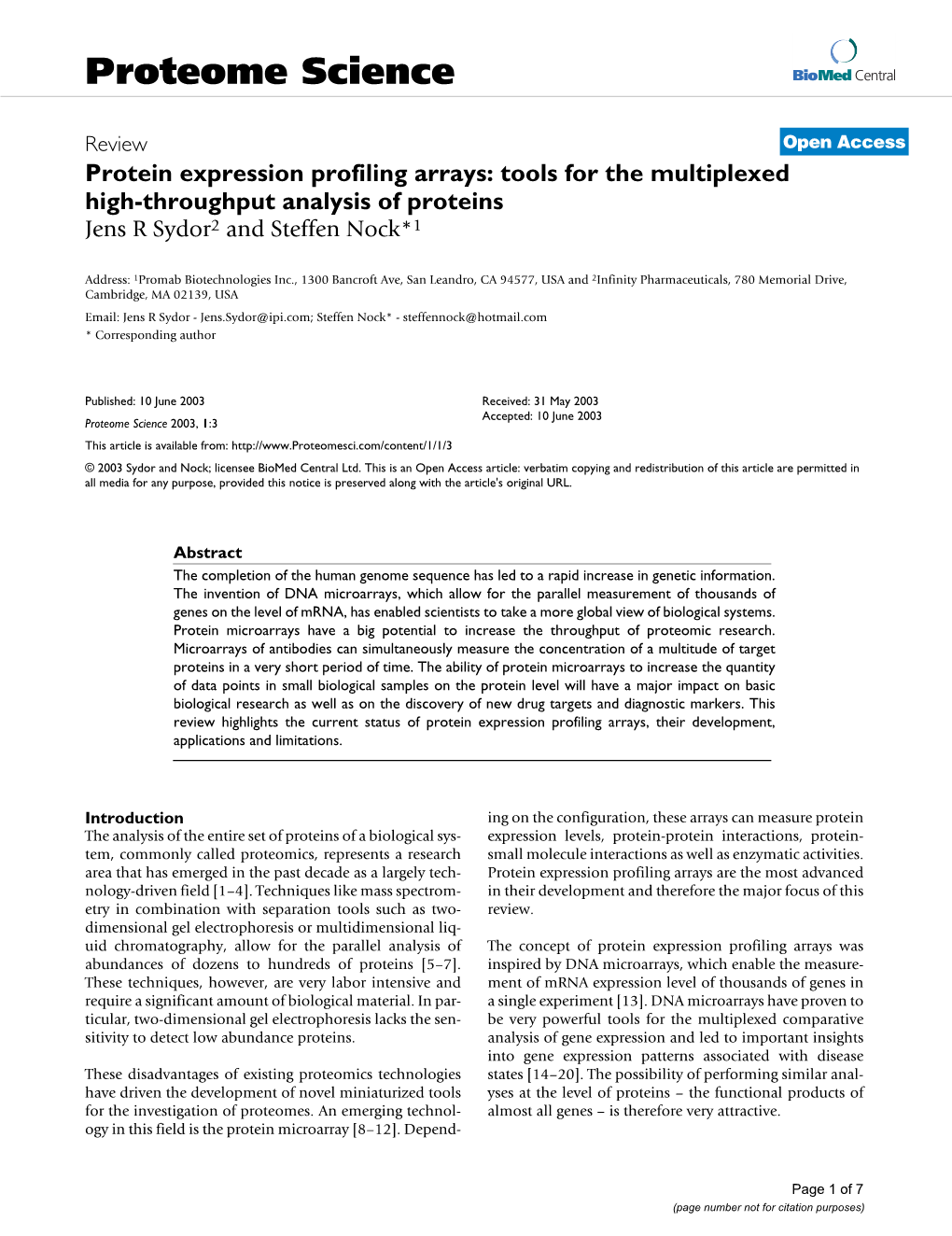 Protein Expression Profiling Arrays: Tools for the Multiplexed High-Throughput Analysis of Proteins Jens R Sydor2 and Steffen Nock*1