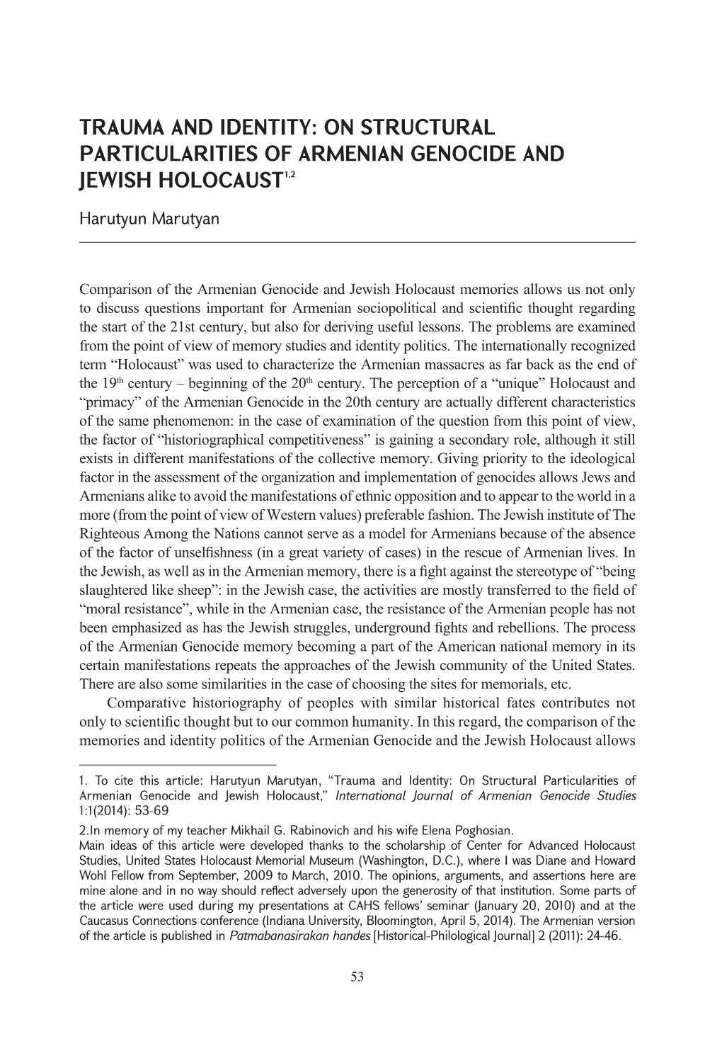 On Structural Particularities of Armenian Genocide and Jewish Holocaust1,2