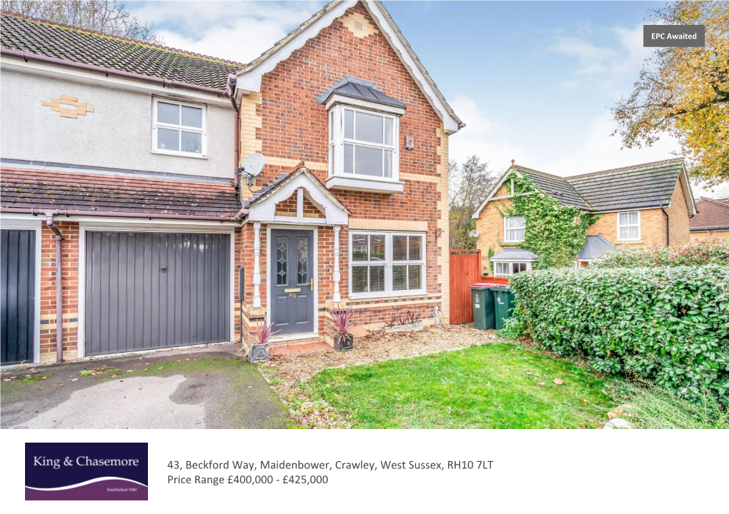 43, Beckford Way, Maidenbower, Crawley, West Sussex, RH10 7LT Price Range £400,000 - £425,000