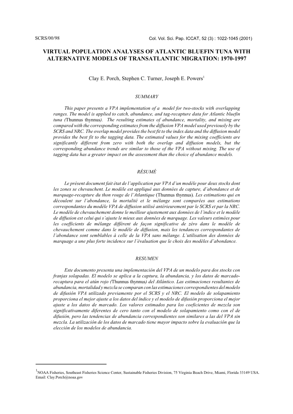 Virtual Population Analyses of Atlantic Bluefin Tuna with Alternative Models of Transatlantic Migration: 1970-1997