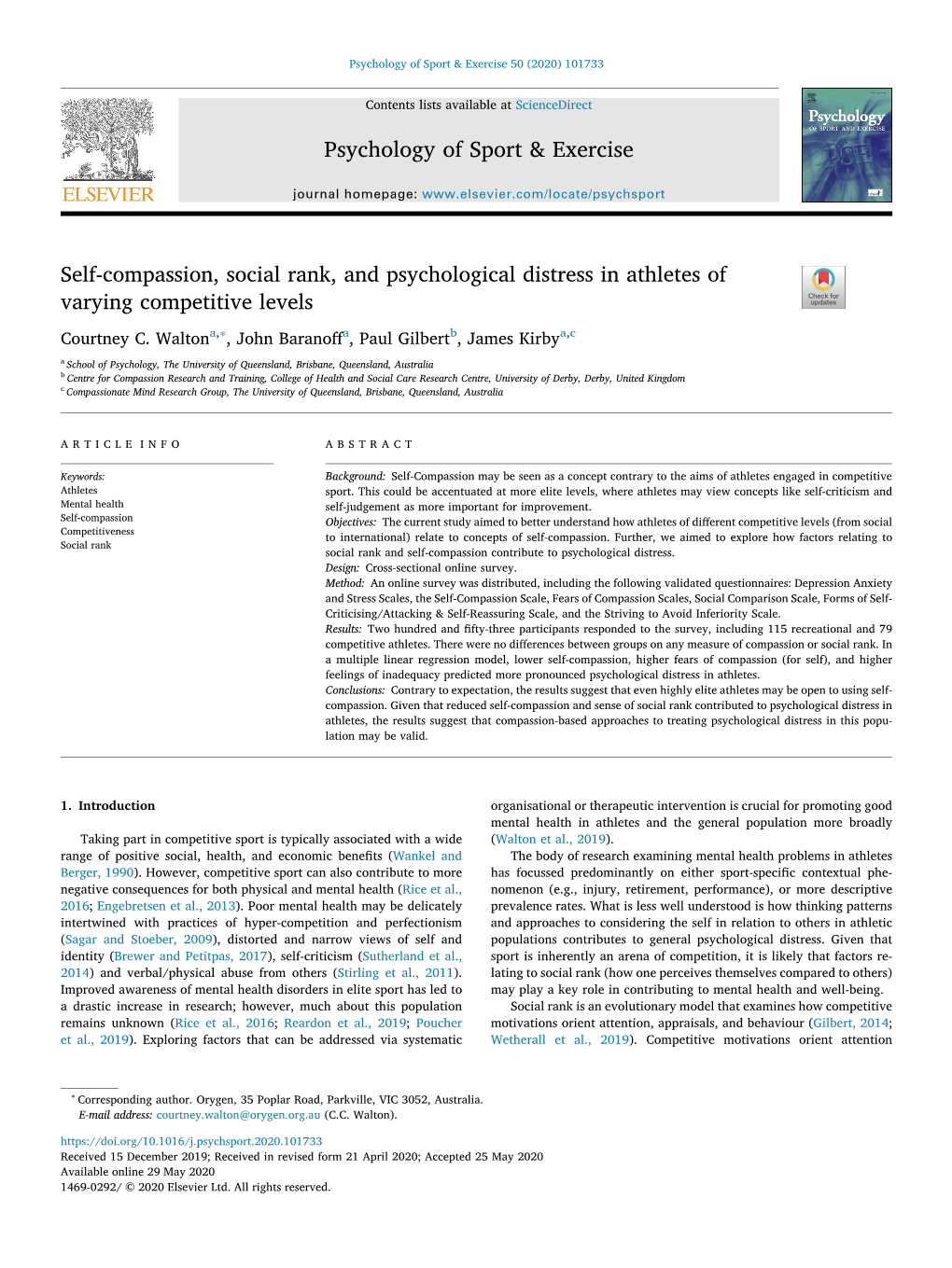 Self-Compassion, Social Rank, and Psychological Distress in Athletes of T Varying Competitive Levels ∗ Courtney C