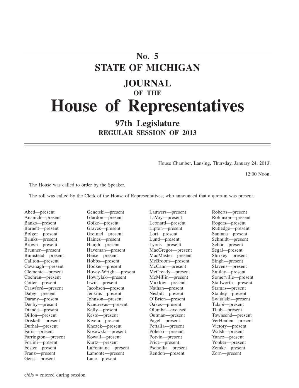 JOURNAL of the House of Representatives 97Th Legislature REGULAR SESSION of 2013