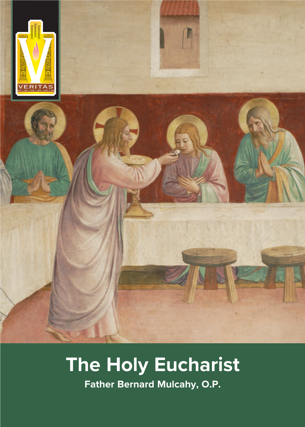 The Holy Eucharist Father Bernard Mulcahy, O.P