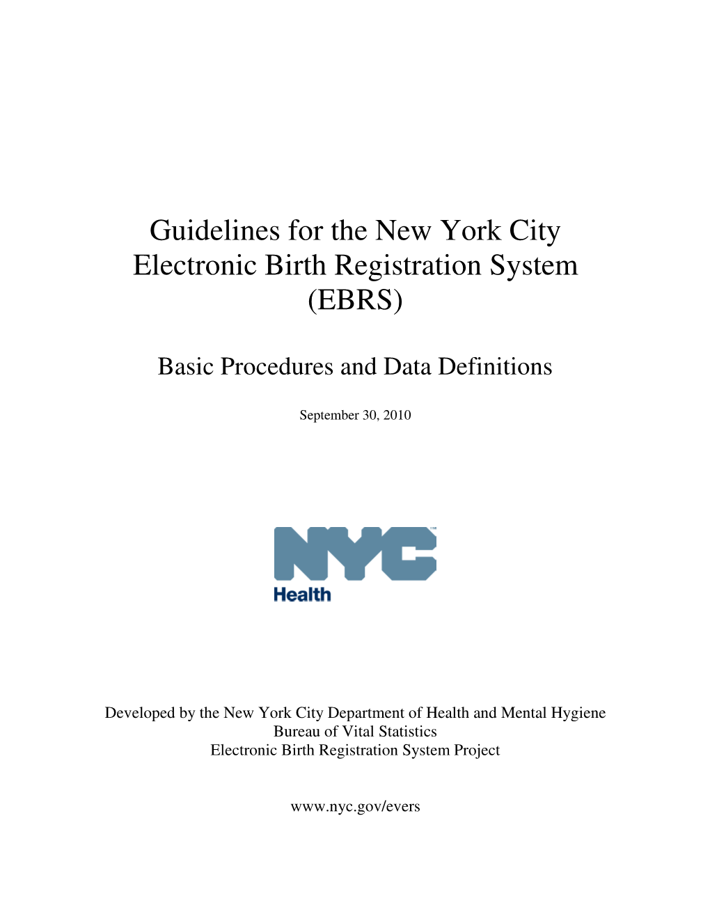 Guidelines for the New York City Electronic Birth Registration System (EBRS)