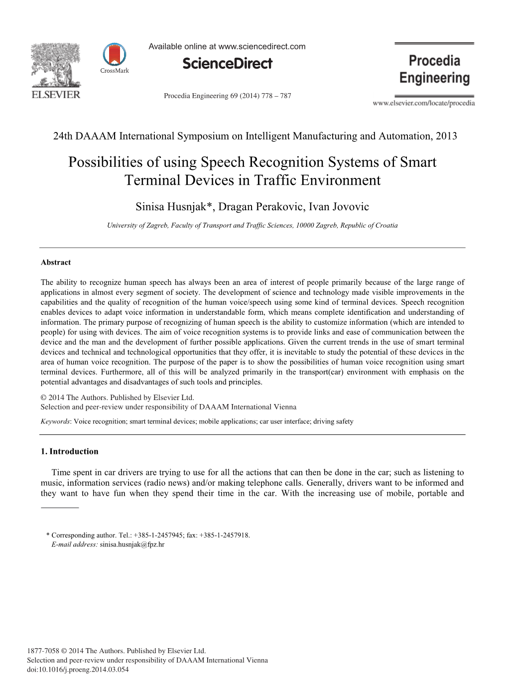 Possibilities of Using Speech Recognition Systems of Smart Terminal Devices in Traffic Environment