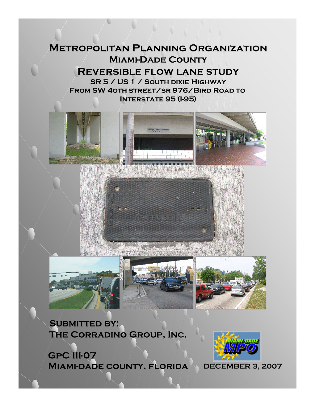 Reversible Flow Lane Study SR 5 / US 1 / South Dixie Highway from SW 4Oth Street/Sr 976/Bird Road to Interstate 95 (I-95)