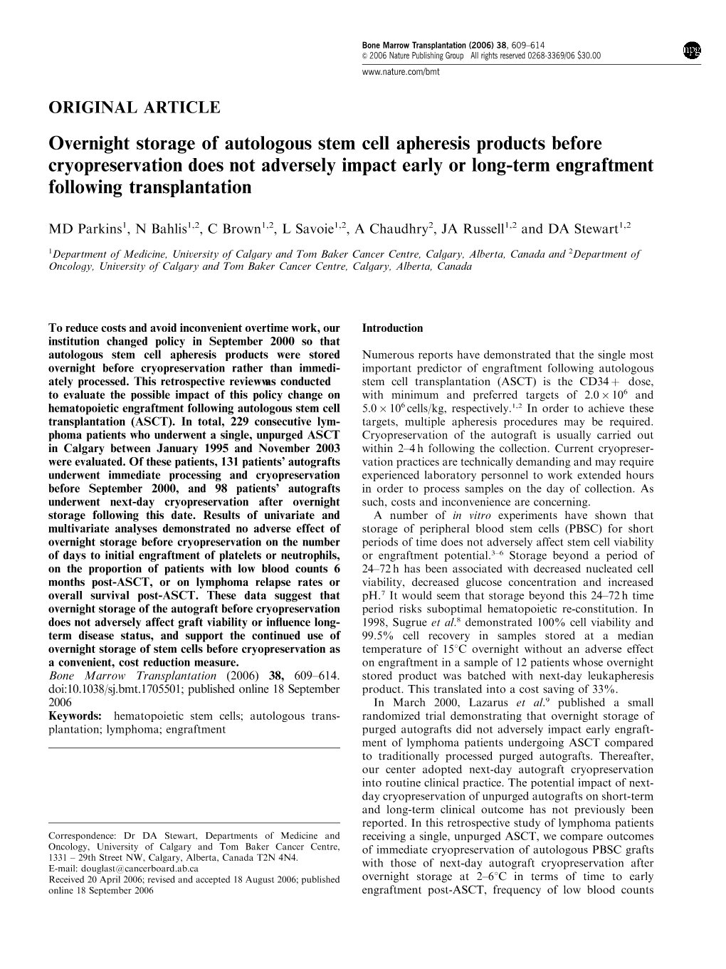 Overnight Storage of Autologous Stem Cell Apheresis Products Before