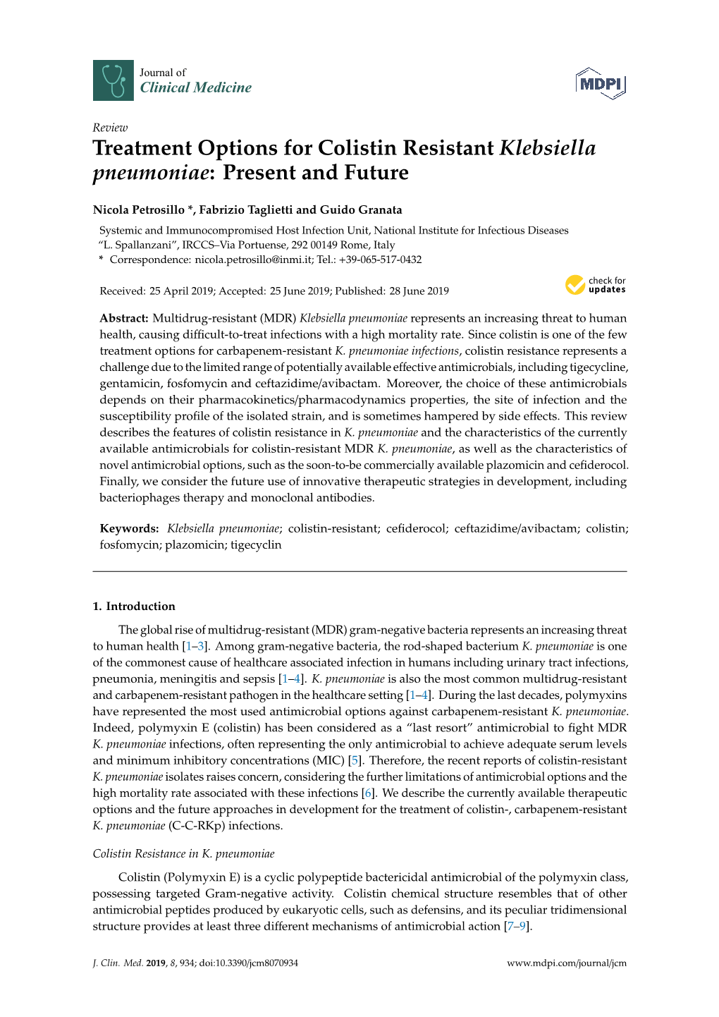 Treatment Options for Colistin Resistant Klebsiella Pneumoniae: Present and Future