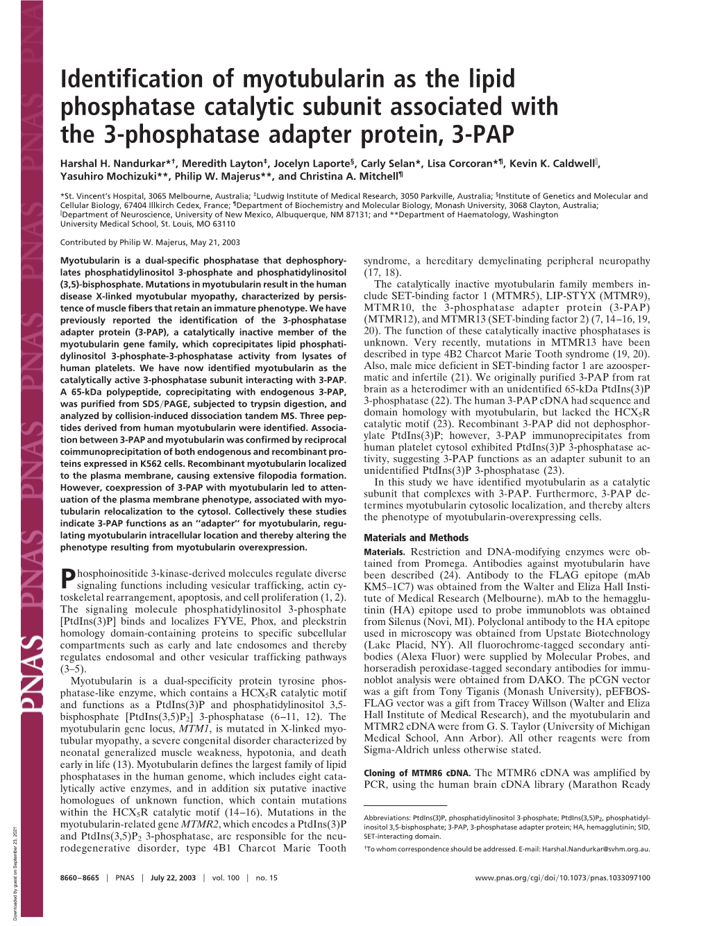 Identification of Myotubularin As the Lipid Phosphatase Catalytic Subunit Associated with the 3-Phosphatase Adapter Protein, 3-PAP