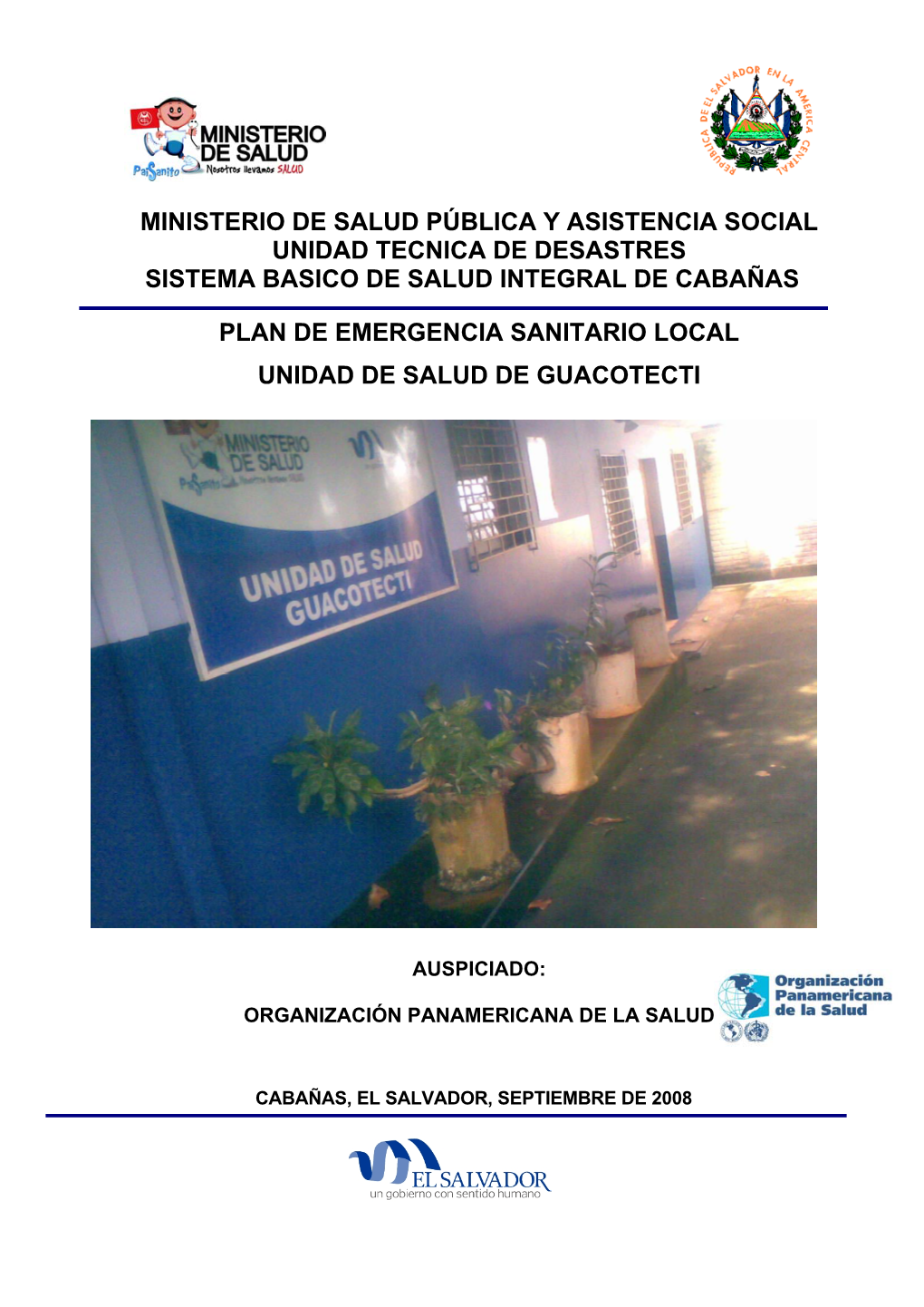 Ministerio De Salud Pública Y Asistencia Social Unidad Tecnica De Desastres Sistema Basico De Salud Integral De Cabañas