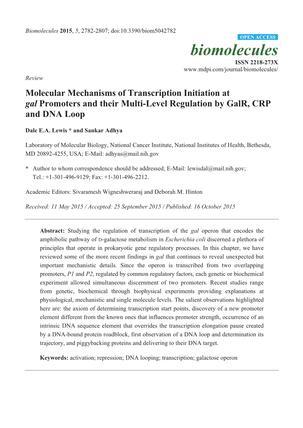 Molecular Mechanisms of Transcription Initiation at Gal Promoters and Their Multi-Level Regulation by Galr, CRP and DNA Loop