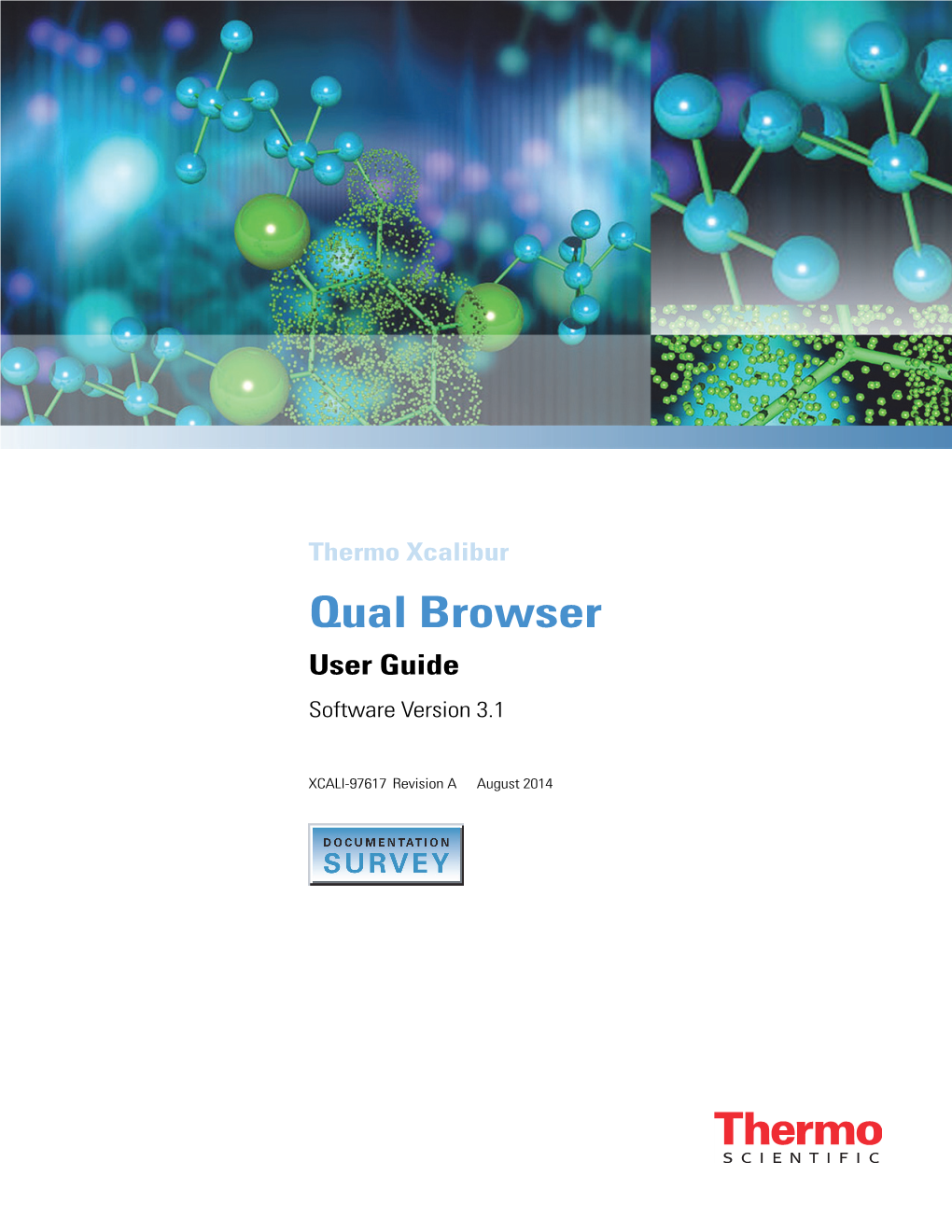 Xcalibur 3.1 Qual Browser User Guide Version A