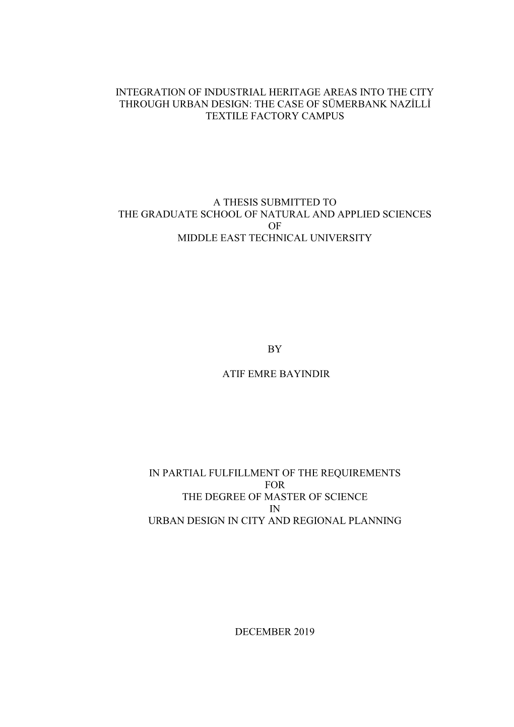 Integration of Industrial Heritage Areas Into the City Through Urban Design: the Case of Sümerbank Nazilli Textile Factory Campus
