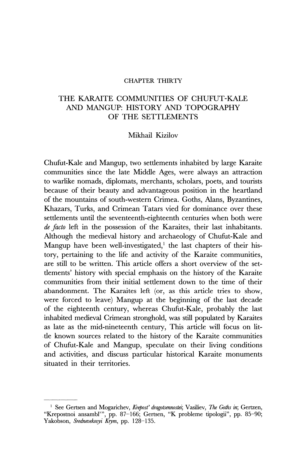 The Karaite Communities of Chufut-Kale and Mangup: History and Topography of the Settlements