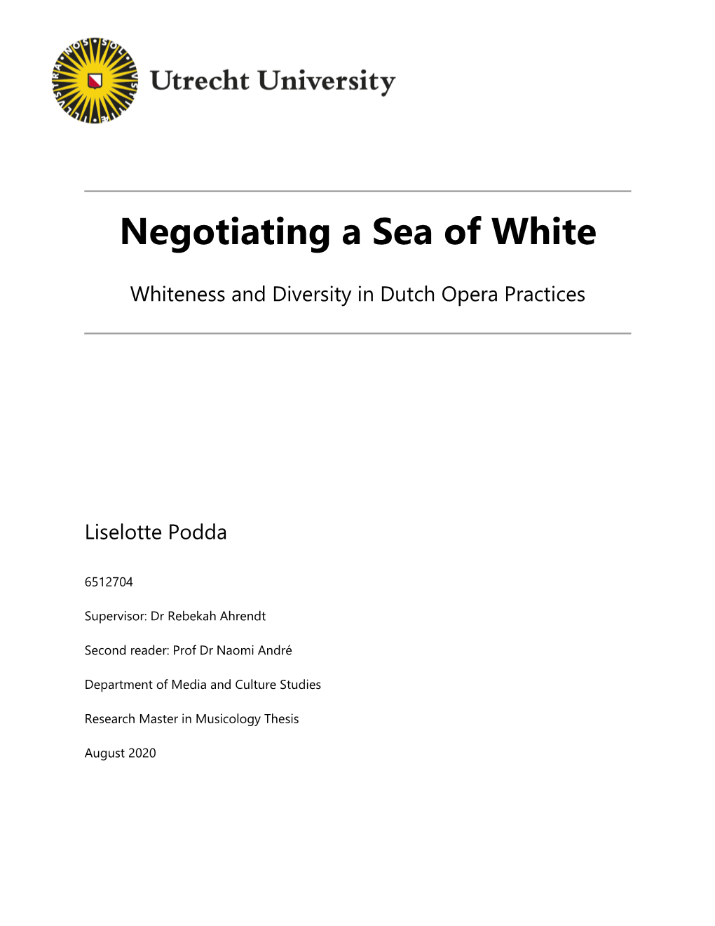 Negotiating a Sea of White