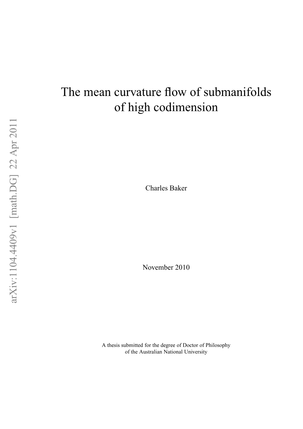 The Mean Curvature Flow of Submanifolds of High Codimension